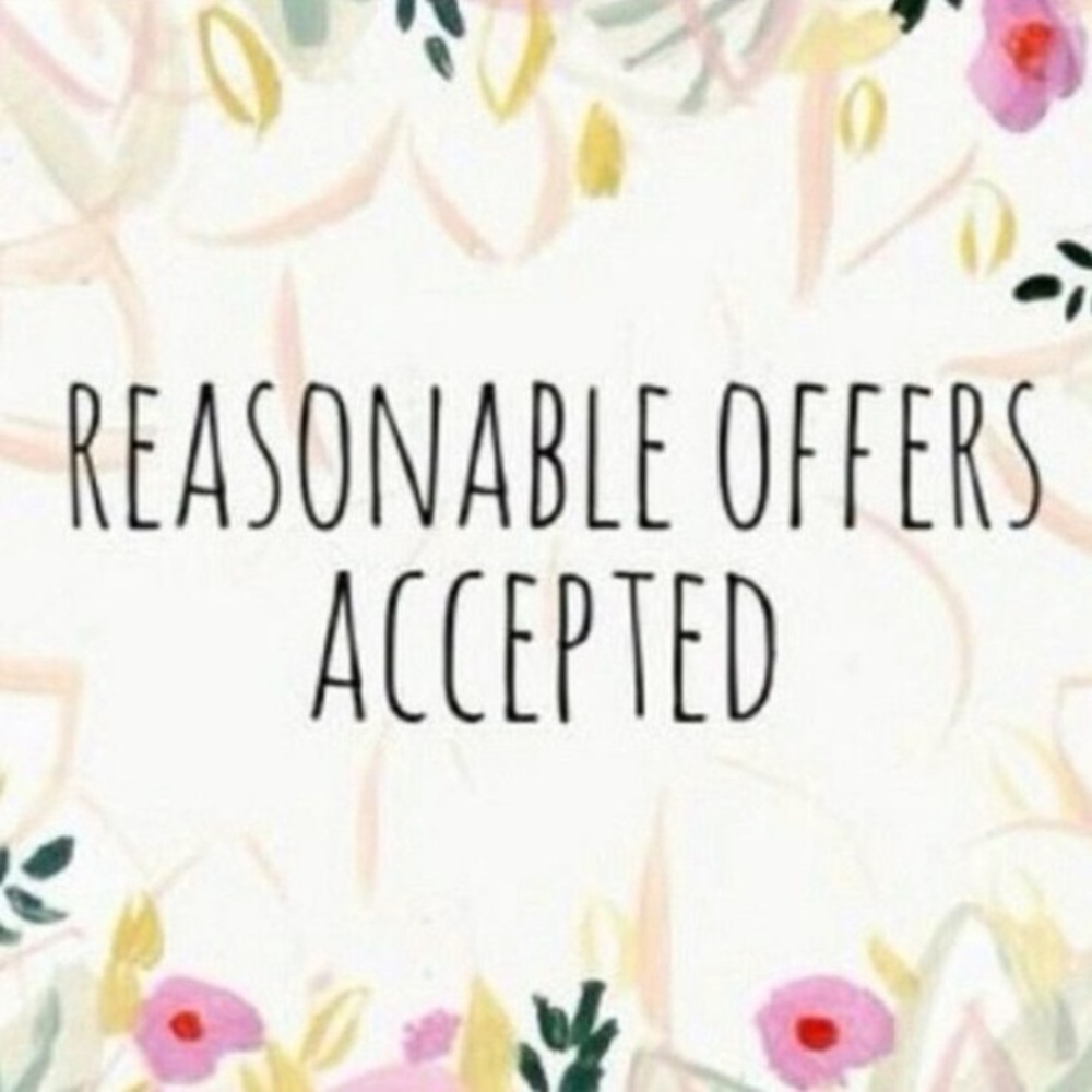 Reasonable Offers Accepted!!